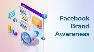 Facebook brand Awareness